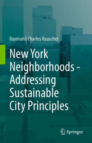 New York neighborhoods : addressing sustainable city principles