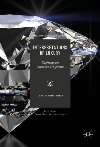 Interpretations of Luxury : Exploring the Consumer Perspective