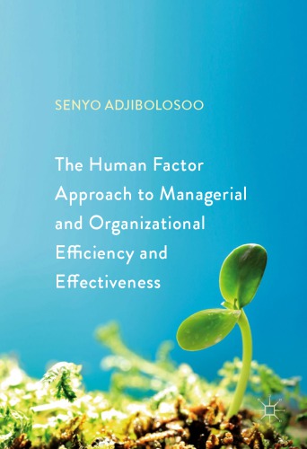 HUMAN FACTOR APPROACH TO MANAGERIAL AND ORGANIZATIONAL EFFICIENCY AND EFFECTIVENESS