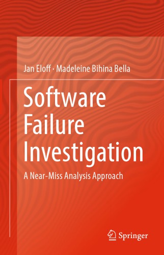 Software failure investigation : a near-miss analysis approach