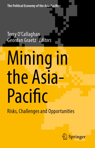 MINING IN THE ASIA-PACIFIC : risks, challenges and opportunities