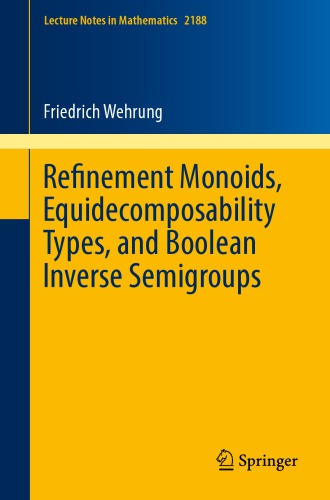 Refinement monoids, equidecomposability types, and Boolean inverse semigroups