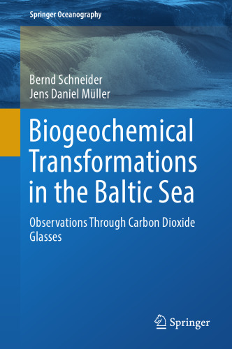 Biogeochemical transformations in the Baltic Sea : observations through carbon dioxide glasses