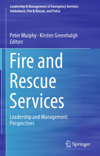 Fire and rescue services : leadership and management perspectives