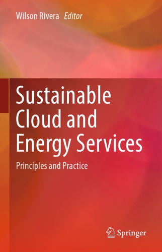 Sustainable cloud and energy services : principles and practice