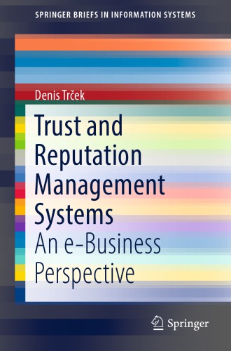 Trust and Reputation Management Systems An E-business Perspective