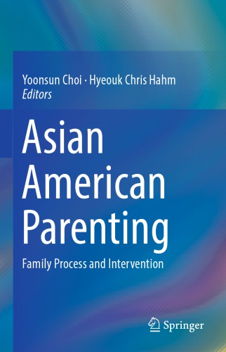 Asian American Parenting Family Process and Intervention