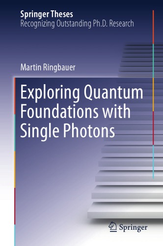 Exploring Quantum Foundations with Single Photons