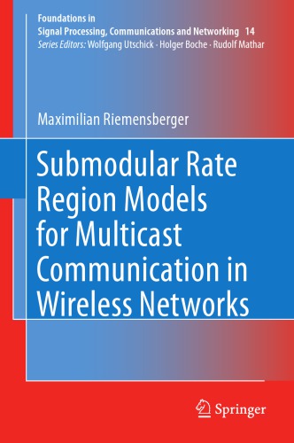 Submodular rate region models for multicast communication in wireless networks