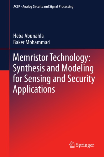 Memristor technology : synthesis and modeling for sensing and security applications