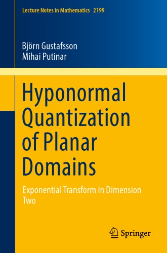 Hyponormal quantization of planar domains : exponential transform in dimension two