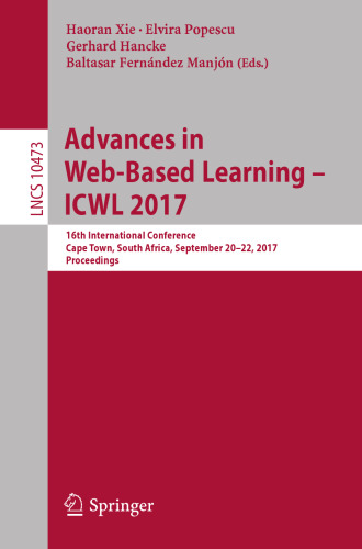 Advances in Web-Based Learning – ICWL 2017: 16th International Conference, Cape Town, South Africa, September 20-22, 2017, Proceedings