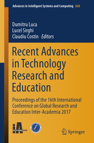 Recent advances in technology research and education : proceedings of the 16th International Conference on Global Research and Education Inter-Academia 2017