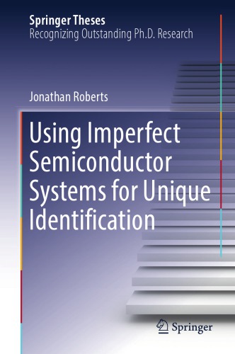 Using Imperfect Semiconductor Systems for Unique Identification