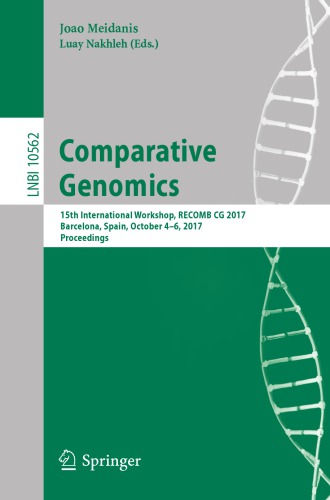 Comparative genomics : 15th International Workshop, RECOMB CG 2017, Barcelona, Spain, October 4-6, 2017, Proceedings