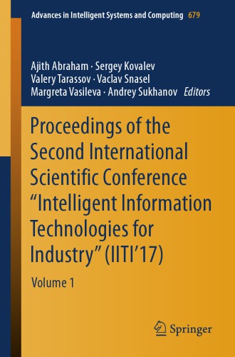 Proceedings of the Second International Scientific Conference "Intelligent Information Technologies for Industry" (IITI'17). Volume 1