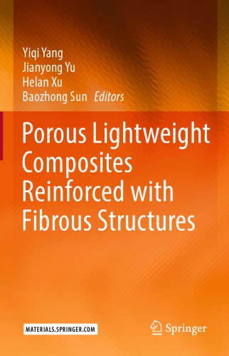 Porous lightweight composites reinforced with fibrous structures