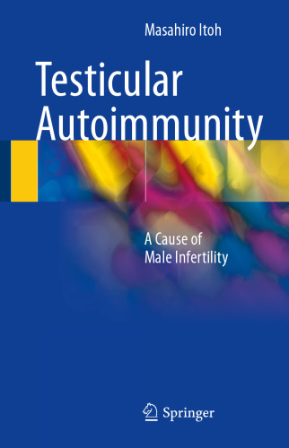 Testicular Autoimmunity : A Cause of Male Infertility