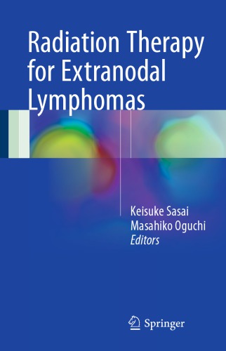 Radiation Therapy for Extranodal Lymphomas