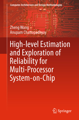 High-level estimation and exploration of reliability for multi-processor system-on-chip