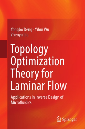 Topology optimization theory for laminar flow : applications in inverse design of microfluidics