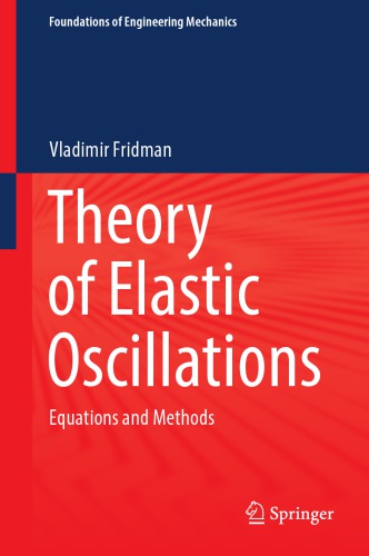 Theory of Elastic Oscillations : Equations and Methods