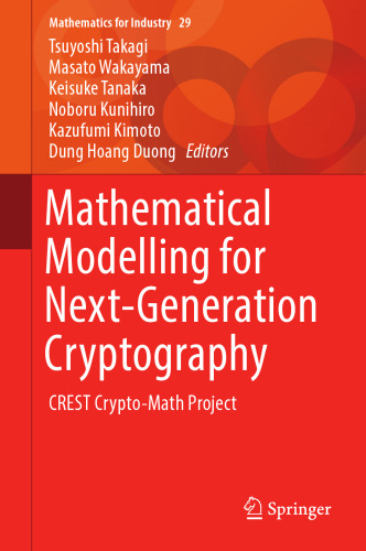 Mathematical modelling for next-generation cryptography : Crest Crypto-math Project