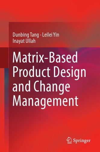 Matrix-based product design and change management