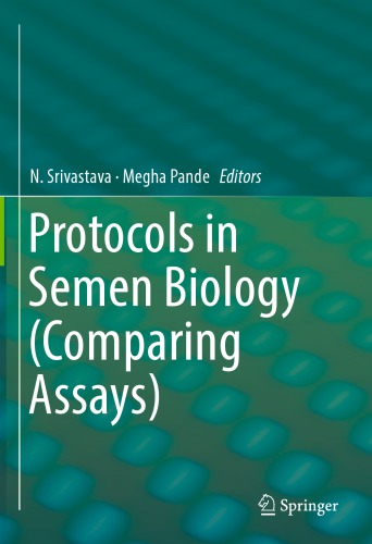 Protocols in semen biology (comparing assays)