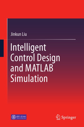 Intelligent control design and MATLAB simulation