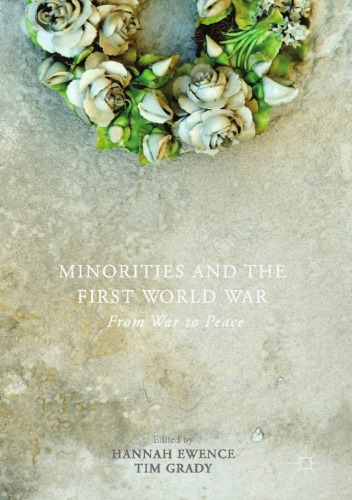 Minorities and the First World War : from war to peace