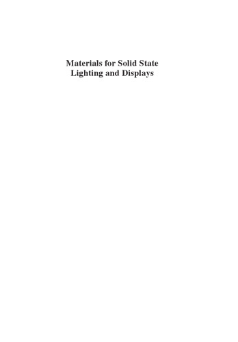 Materials for solid state lighting and displays