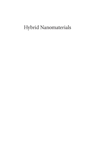 Hybrid nanomaterials : advances in energy, environment and polymer nanocomposites