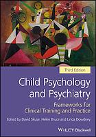 Child Psychology and Psychiatry