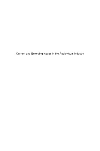 Current and emerging issues in the audiovisual industry