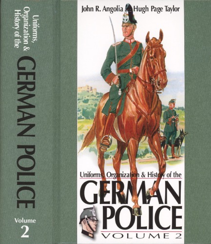 Uniforms, Organization and History of the German Police