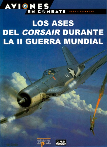 Los Ases del Corsair durante la II Guerra Mundial