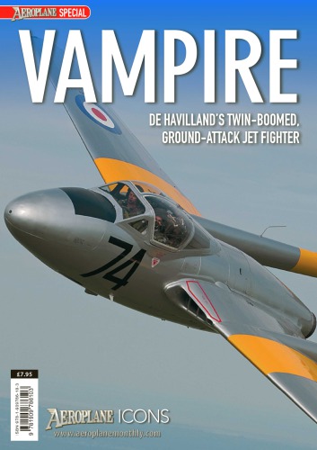 Vampire: De Havilland’s Twin-Boomed, Ground-Attack Jet Fighter