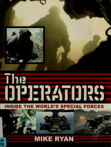 The Operators: Inside the World’s Special Forces