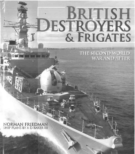 British Destroyers & Frigates from second World War and after