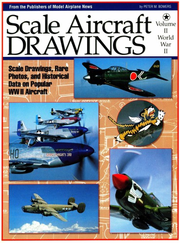 Scale Aircraft Drawings. Volume 2 - World War II