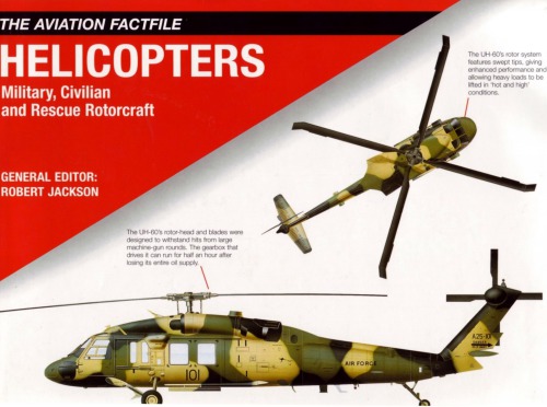 Helicopters: Military, Civilian and Rescue Rotorcraft