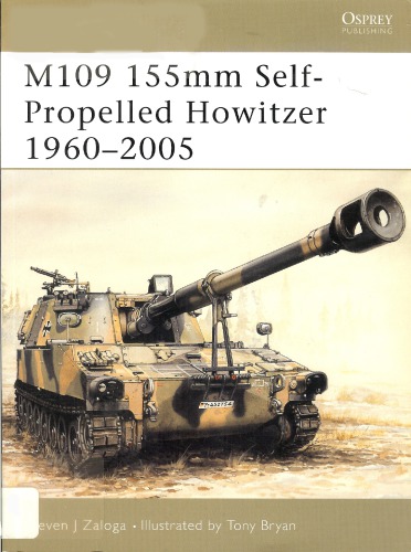 M109 155mm Self-Propelled Howitzer 1960-2005