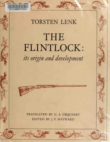 The Flintlock: Its Origin and Development