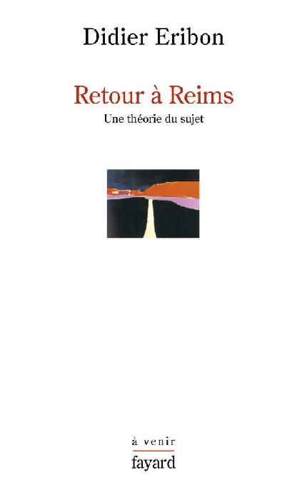 Retour à Reims : Une théorie du sujet