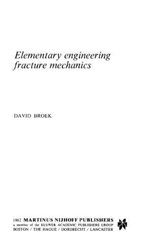 Elementary engineering fracture mechanics