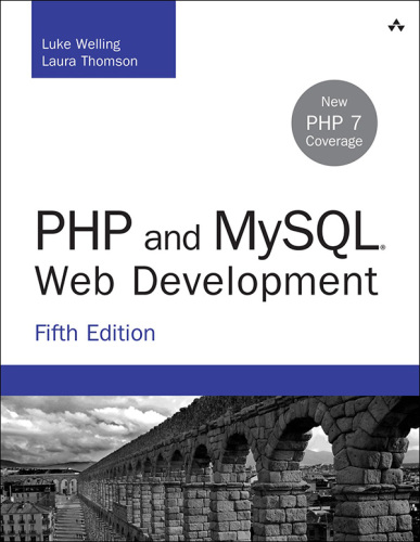 PHP and MySQL Web Development (5th Edition)