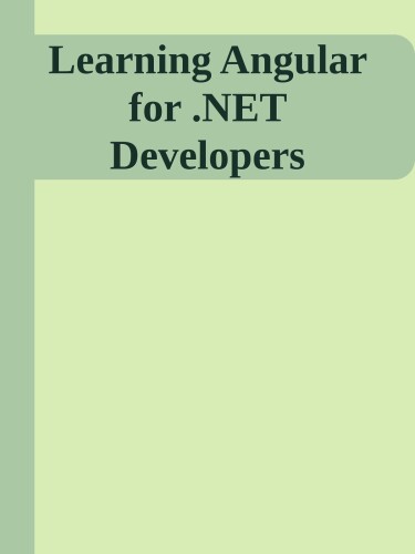 Learning Angular for .NET Developers