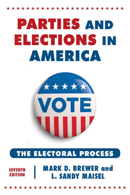 Parties and Elections in America: The Electoral Process