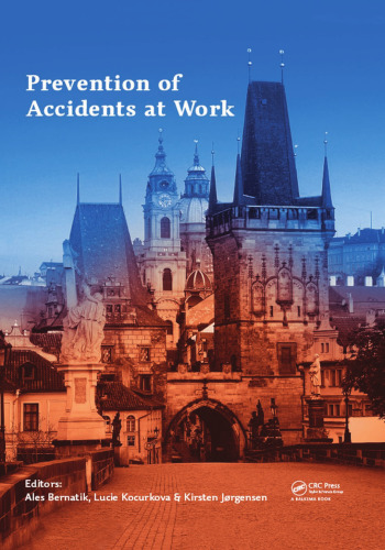 Prevention of Accidents at Work: Proceedings of the 9th International Conference on the Prevention of Accidents at Work (WOS 2017), October 3-6, 2017, Prague, Czech Republic